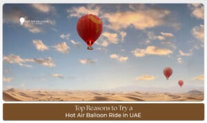 Hot air balloon UAE desert sunrise view