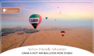 Hot Air Balloon Ride Dubai Blog Banner by Hot Air Balloon Dubai Ride
