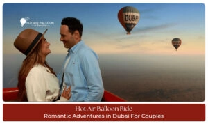 Dubai hot air balloon experience Blog Banner by Hot Air Balloon Dubai Ride